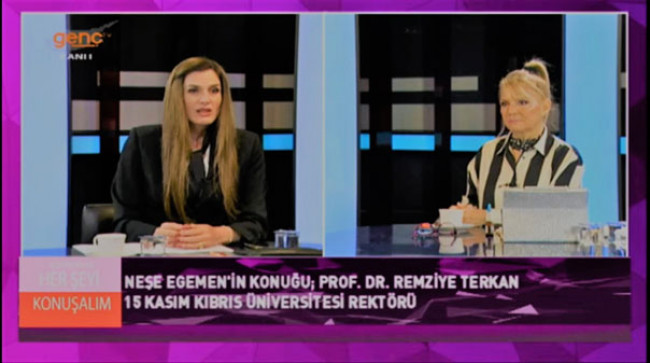 Onbeş Kasım Kıbrıs Üniversitesi Rektörü Prof. Dr. Remziye Terkan, Kıbrıs Genç TV’de yayınlanan Her Şeyi Konuşalım programında Neşe Egemen’in konuğu oldu.